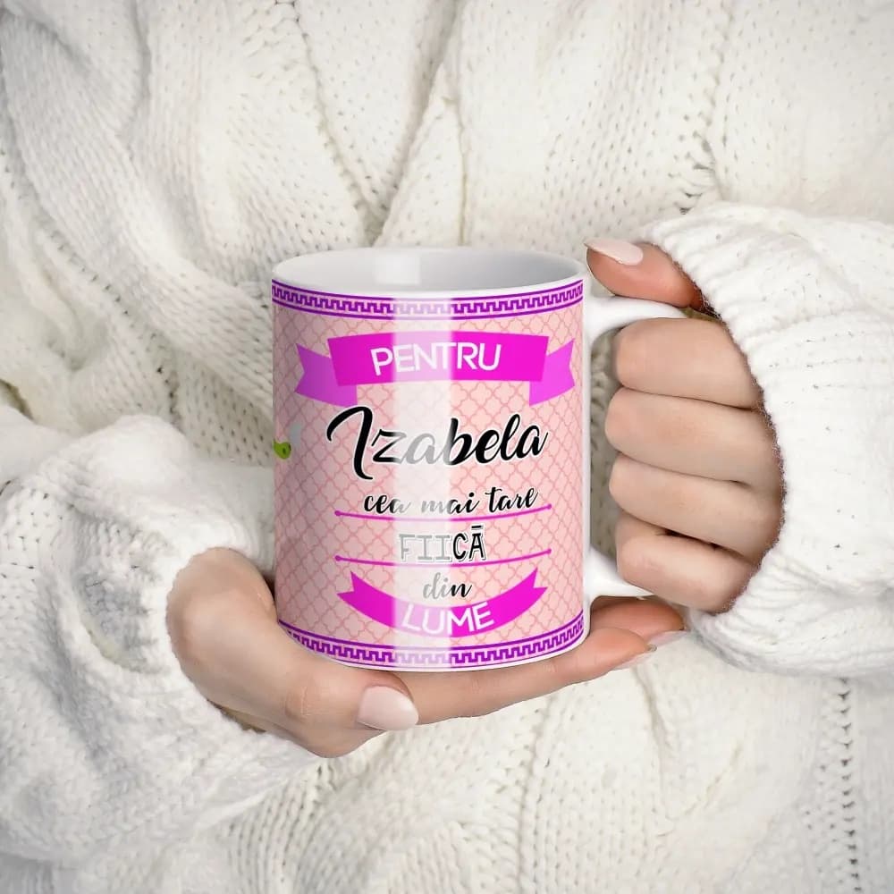 Cană personalizată pentru fiică cu nume sau mesaj – cadou de suflet pentru fată
